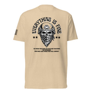 EVERYTHING IS FINE Tee
